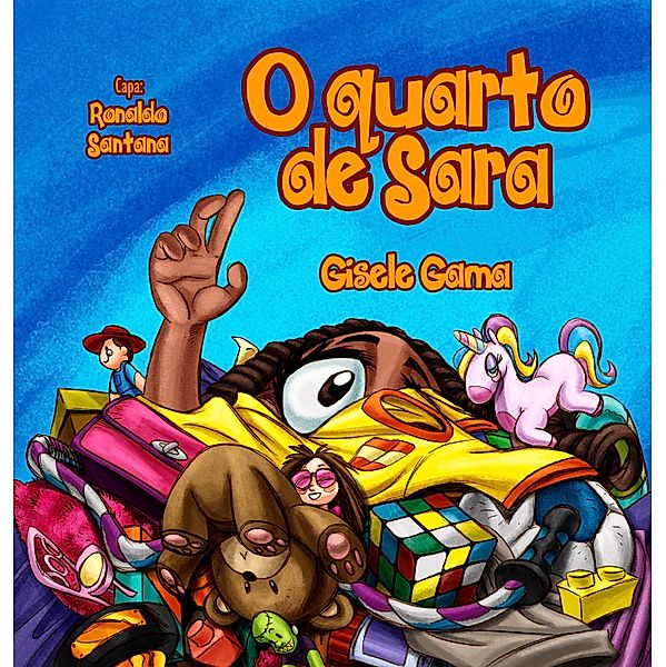 O quarto de Sara / Sara e sua turma, Gisele Gama