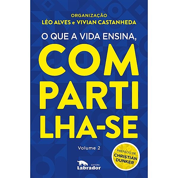 O que a vida ensina, compartilha-se Volume 2, Léo Alves, Vivian Castanheda