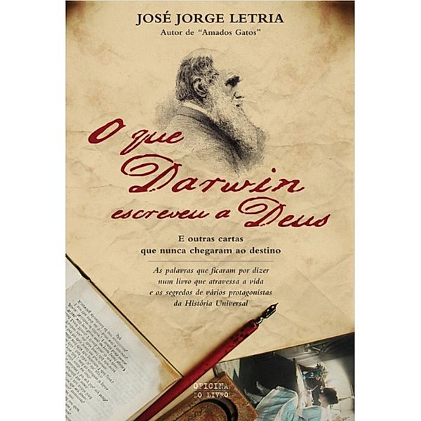 O que Darwin escreveu a Deus, José Jorge Letria