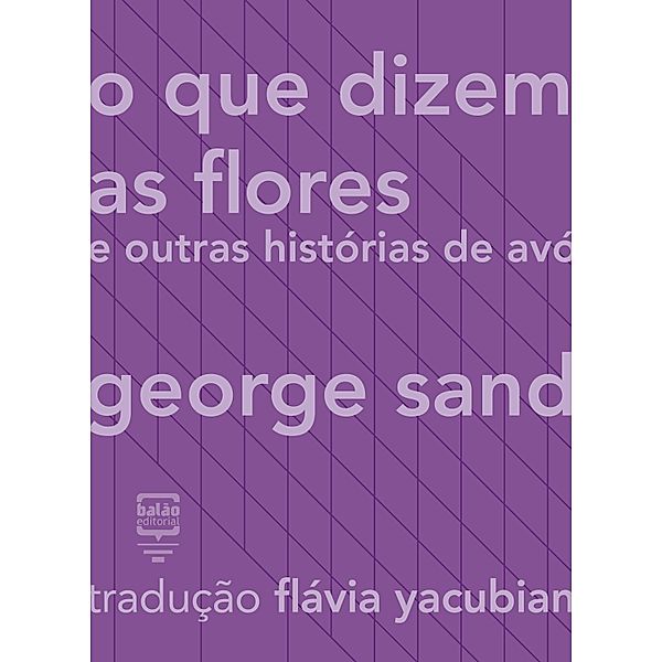 O que dizem as flores e outras histórias de avó, George Sand