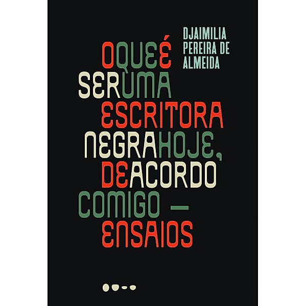 O que é ser uma escritora negra hoje, de acordo comigo, Djaimilia Pereira de Almeida