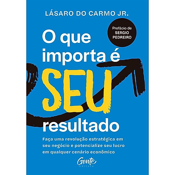 O que importa é seu resultado, Lásaro do Carmo Jr.