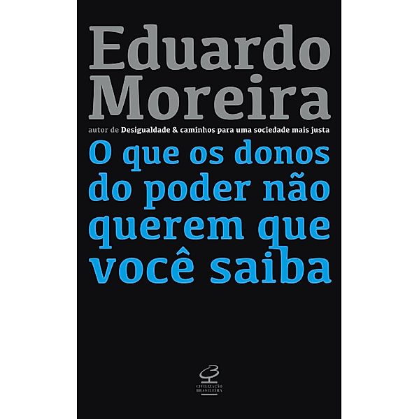 O que os donos do poder não querem que você saiba, Eduardo Moreira