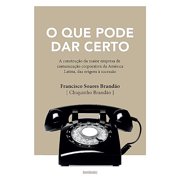 O que pode dar certo, Francisco Soares Brandão