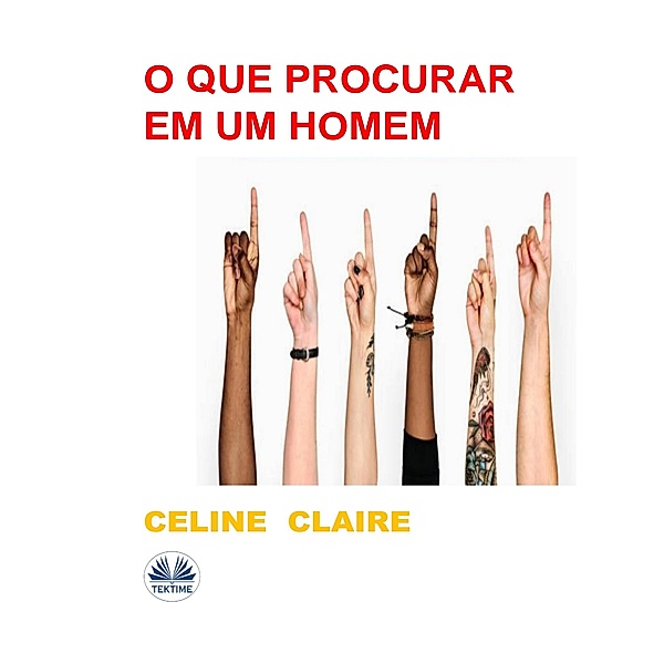 O Que Procurar Em Um Homem, Celine Claire