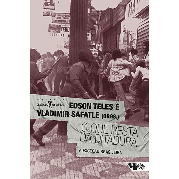 O que resta da ditadura, Vladimir Safatle, Edson Teles