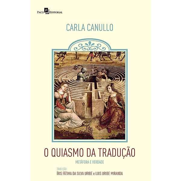 O quiasmo da tradução, Carla Canullo
