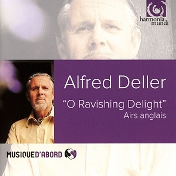 O Ravishing Delight, Alfred Deller