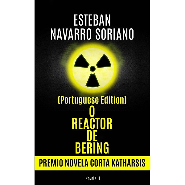 O Reactor de Bering, Esteban Navarro Soriano