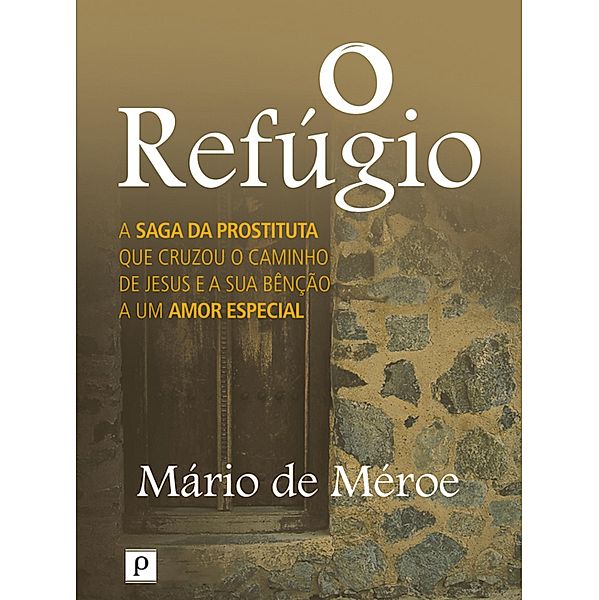 O refúgio, Mário Silvestre de Méroe