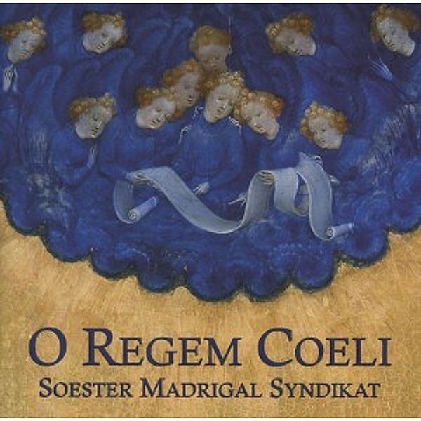 O Regem Coeli, Soester Madrigal Syndikat