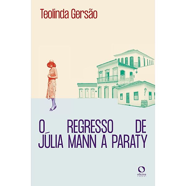 O regresso de Julia Mann a Paraty, Teolinda Gersão