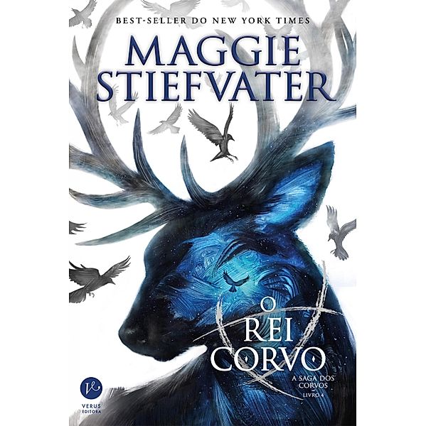O rei Corvo - A saga dos corvos - vol. 4 / A saga dos corvos Bd.4, Maggie Stiefvater