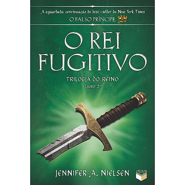 O rei fugitivo - Trilogia do reino - vol. 2 / Trilogia do reino Bd.2, Jennifer A. Nielsen
