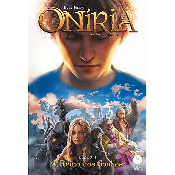 O reino dos sonhos - Oníria - vol. 1 / Oníria Bd.1, B. F. Parry
