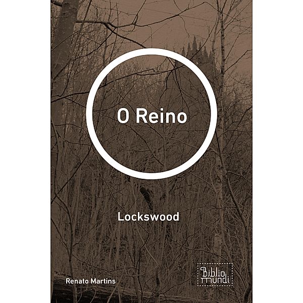 O Reino / Lockswood, Renato Martins