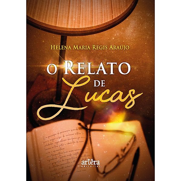 O Relato de Lucas, Helena Maria Regis Araújo