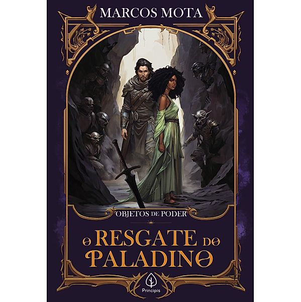 O resgate do Paladino - Livro 4 / Objetos de poder Bd.4, Marcos Mota