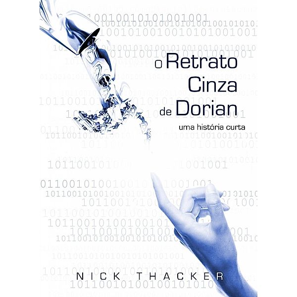 O Retrato Cinza de Dorian, Nick Thacker