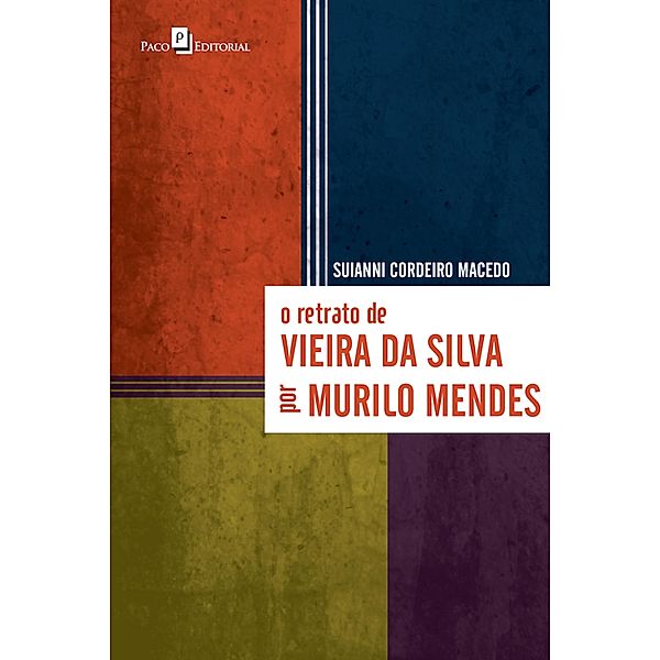 O retrato de Vieira da Silva por Murilo Mendes, Suianni Cordeiro Macedo
