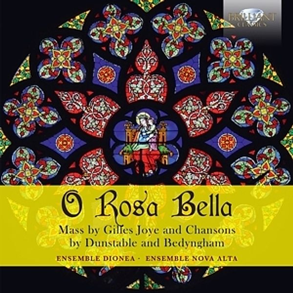 O Rosa Bella-Mass And Chansons, Ensemble Dionea, Nova Alta