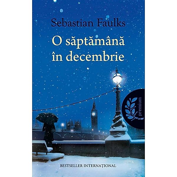 O saptamâna în decembrie / Premium, Sebastian Faulks