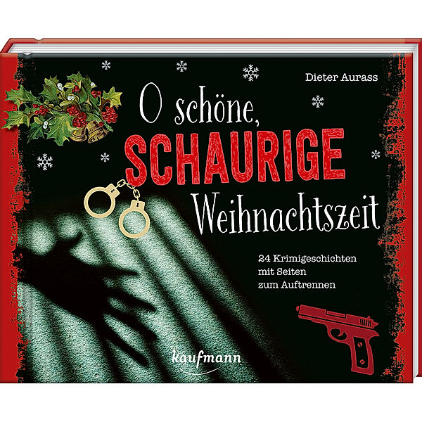 O schöne, schaurige Weihnachtszeit!, Dieter Aurass