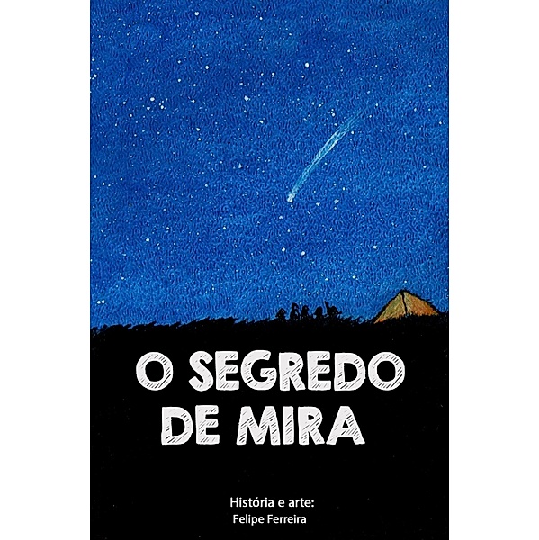 O segredo de Mira, Felipe Ferreira