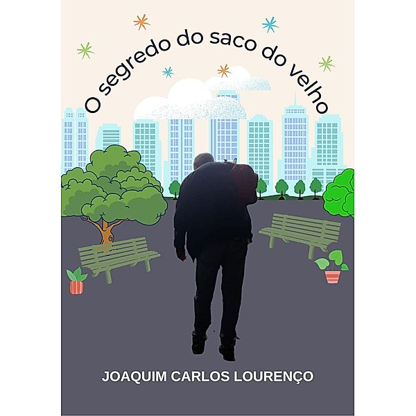 O segredo do saco do velho, Joaquim Carlos Lourenço