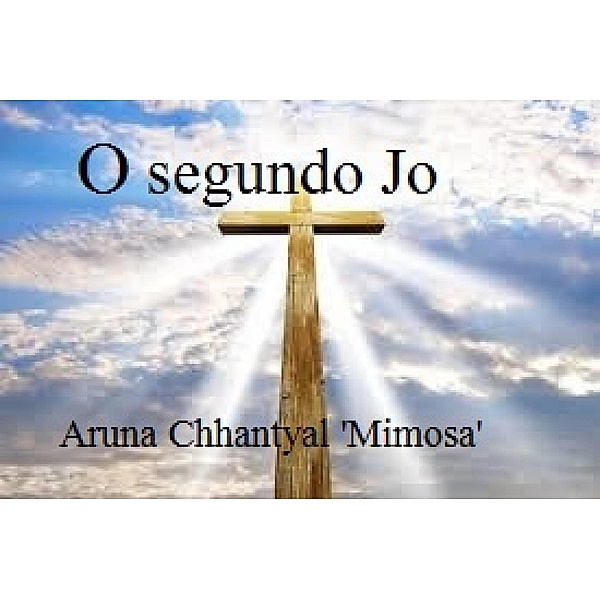 O Segundo Jo / Babelcube Inc., Aruna Chhantyal 'Mimosa'