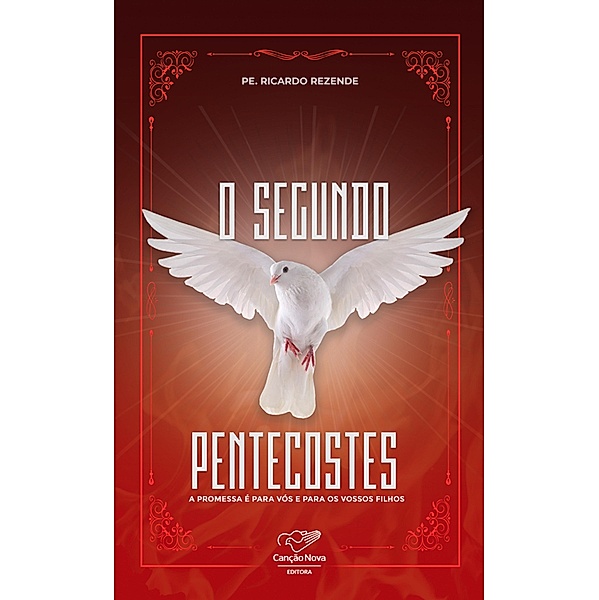 O segundo Pentecostes, Ricardo Rezende
