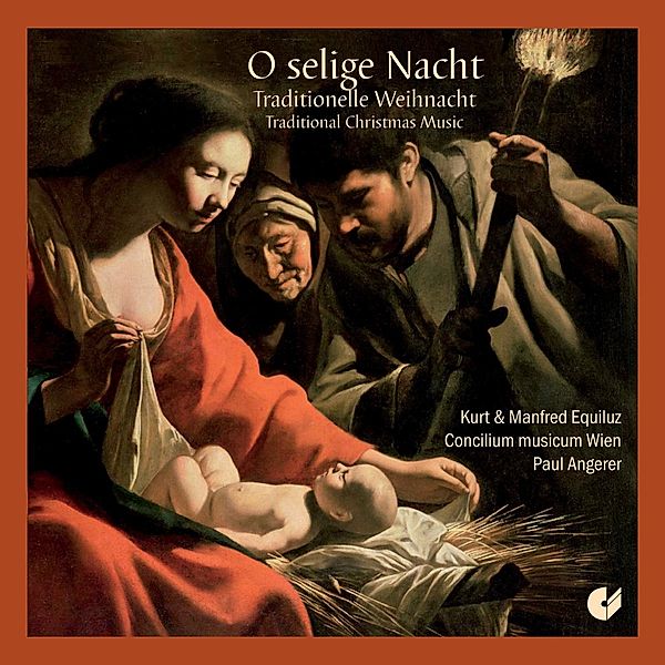 O Selige Nacht-Trad.Weihnacht, Equiluz, Angerer, Concilium Musicum Wien
