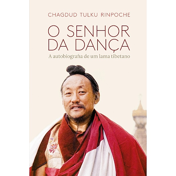 O Senhor da Dança, Chagdud Tulku Rinpoche
