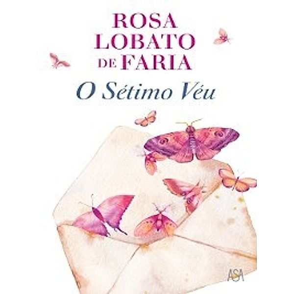 O Sétimo Véu, Rosa Lobato Faria