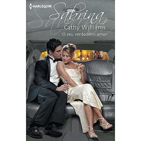 O seu verdadeiro amor / Sabrina Bd.821, Cathy Williams