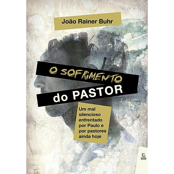 O sofrimento do pastor, João Rainer Buhr