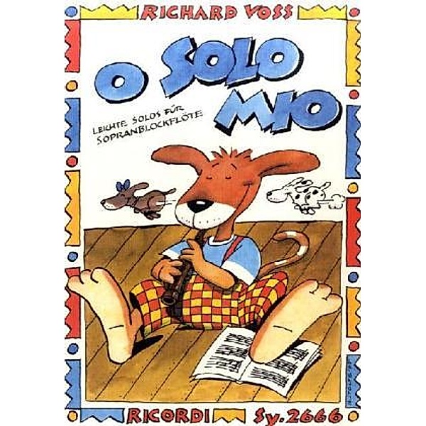 O Solo mio, für C-Blockflöte und Gitarre ad lib., Richard Voss
