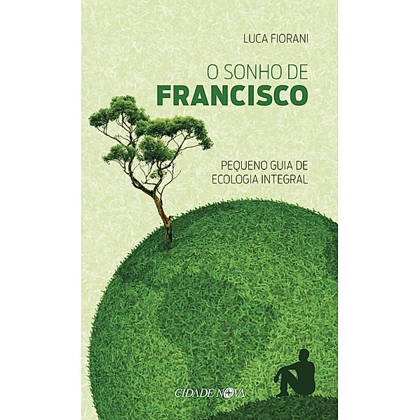 O sonho de Francisco, Luca Fiorani