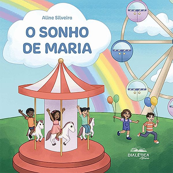 O sonho de Maria, Aline Silveira