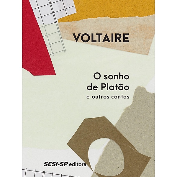 O sonho de Platão e outros contos / Minutos de literatura, Voltaire