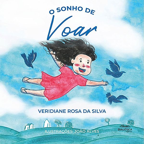 O sonho de voar, Veridiane Rosa da Silva