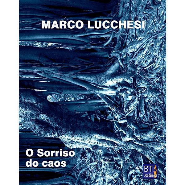 O sorriso do caos, Marco Lucchesi