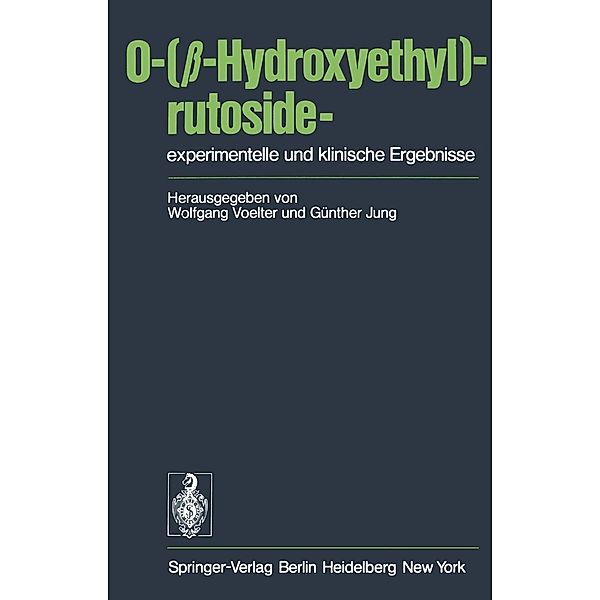 O-(ß-Hydroxyethyl)-rutoside-experimentelle und klinische Ergebnisse