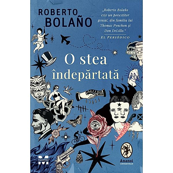 O stea indepartata / Fictiune, Roberto Bolano