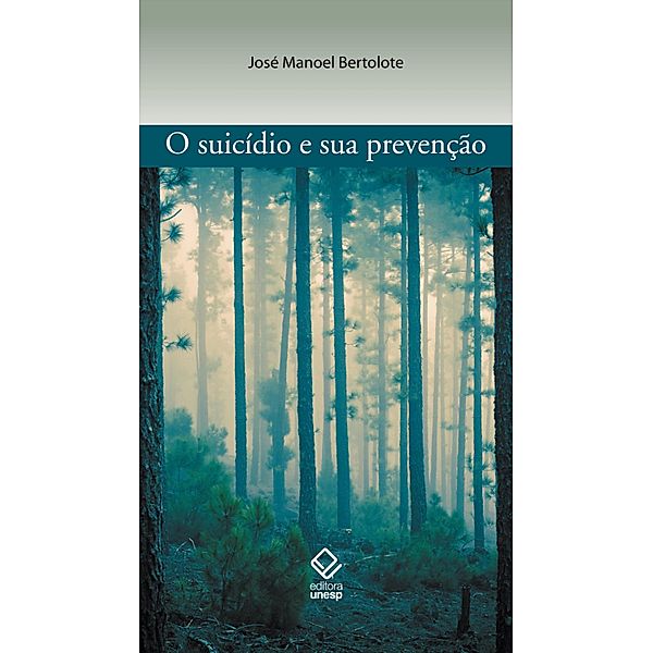 O suicídio e sua prevenção, Jose Manoel Bertolote