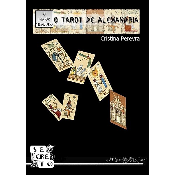 O Tarot de Alexandria / Cristina Pereyra, Cristina Pereyra