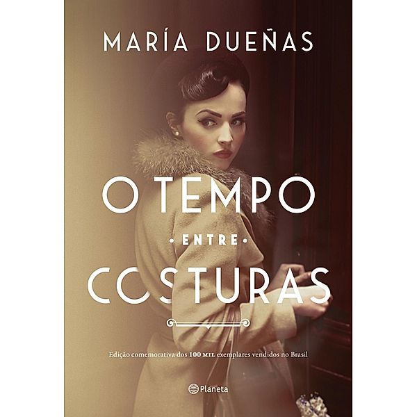 O tempo entre costuras, María Dueñas