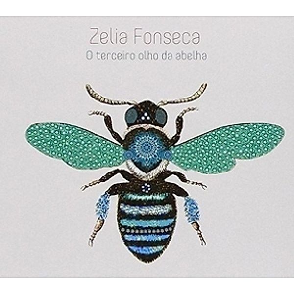 O Terceiro Olho Da Abelha (Vinyl), Zelia Fonseca