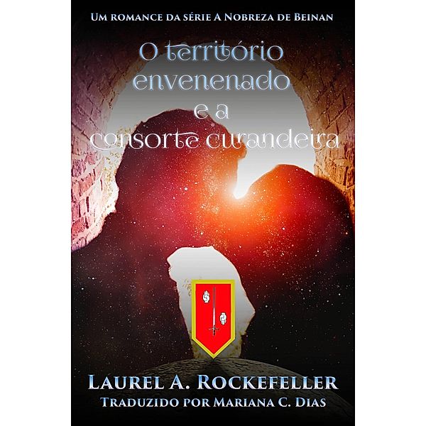 O território envenenado e a consorte curandeira, Laurel A. Rockefeller