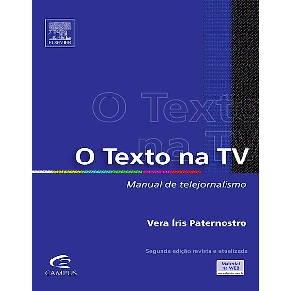 O Texto Na TV: Manual de Telejornalismo, Vera Paternostro
